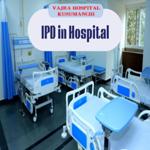 IPD-in-Vajra Hospital-Kusumanchi 500px
