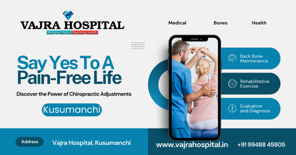 Vajra Hospital Kusumanchi - A Pain-Free Life
